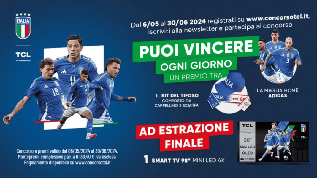 Concorso TCL: Vinci Zaini e Maglie della Nazionale + TV TCL 98 Pollici e Tablet Gratis