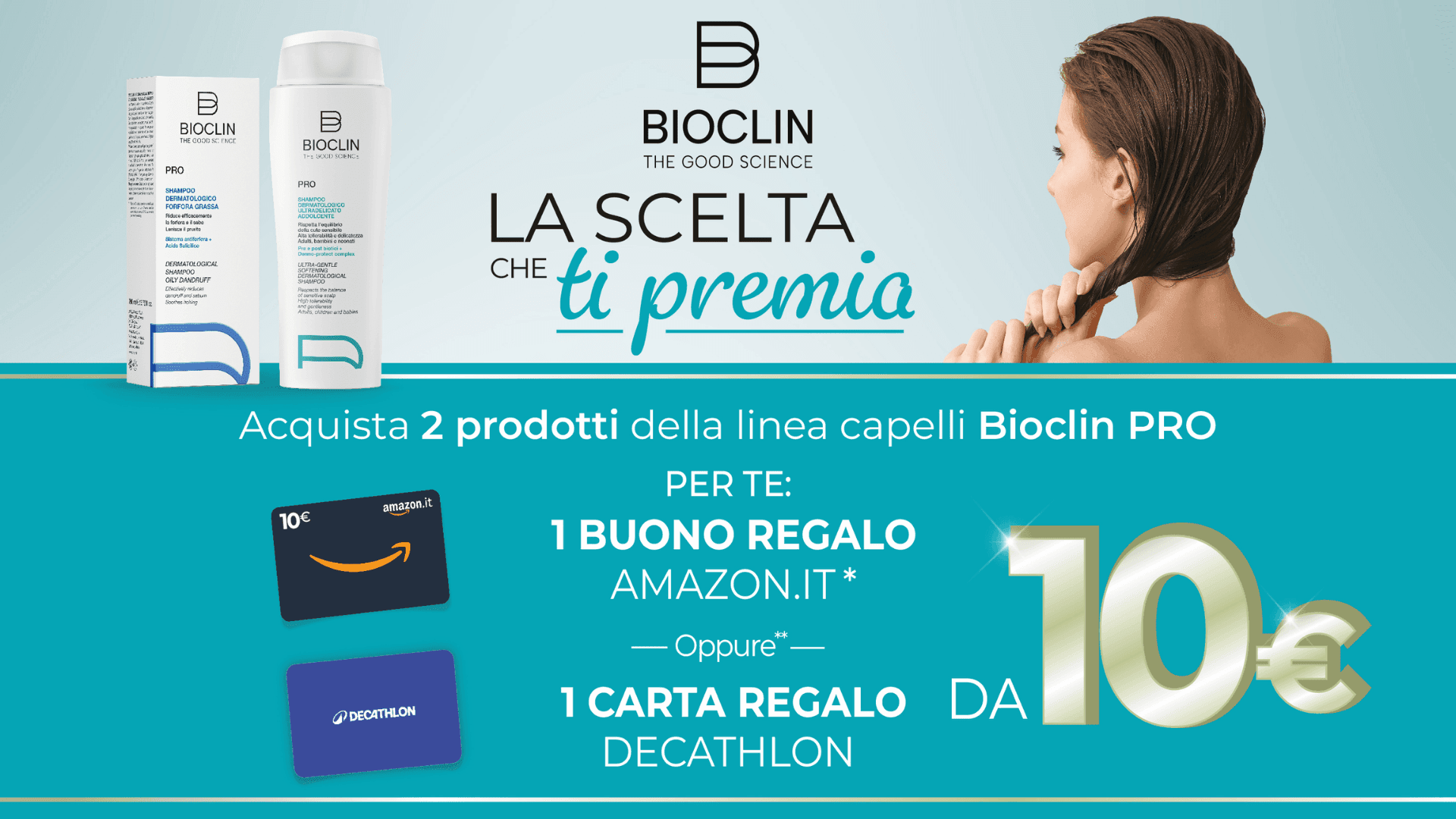 Premio certo Bioclin: Ricevi un buono regalo Amazon o Decathlon! 1 Premio certo Bioclin Ricevi un buono regalo Amazon o Decathlon
