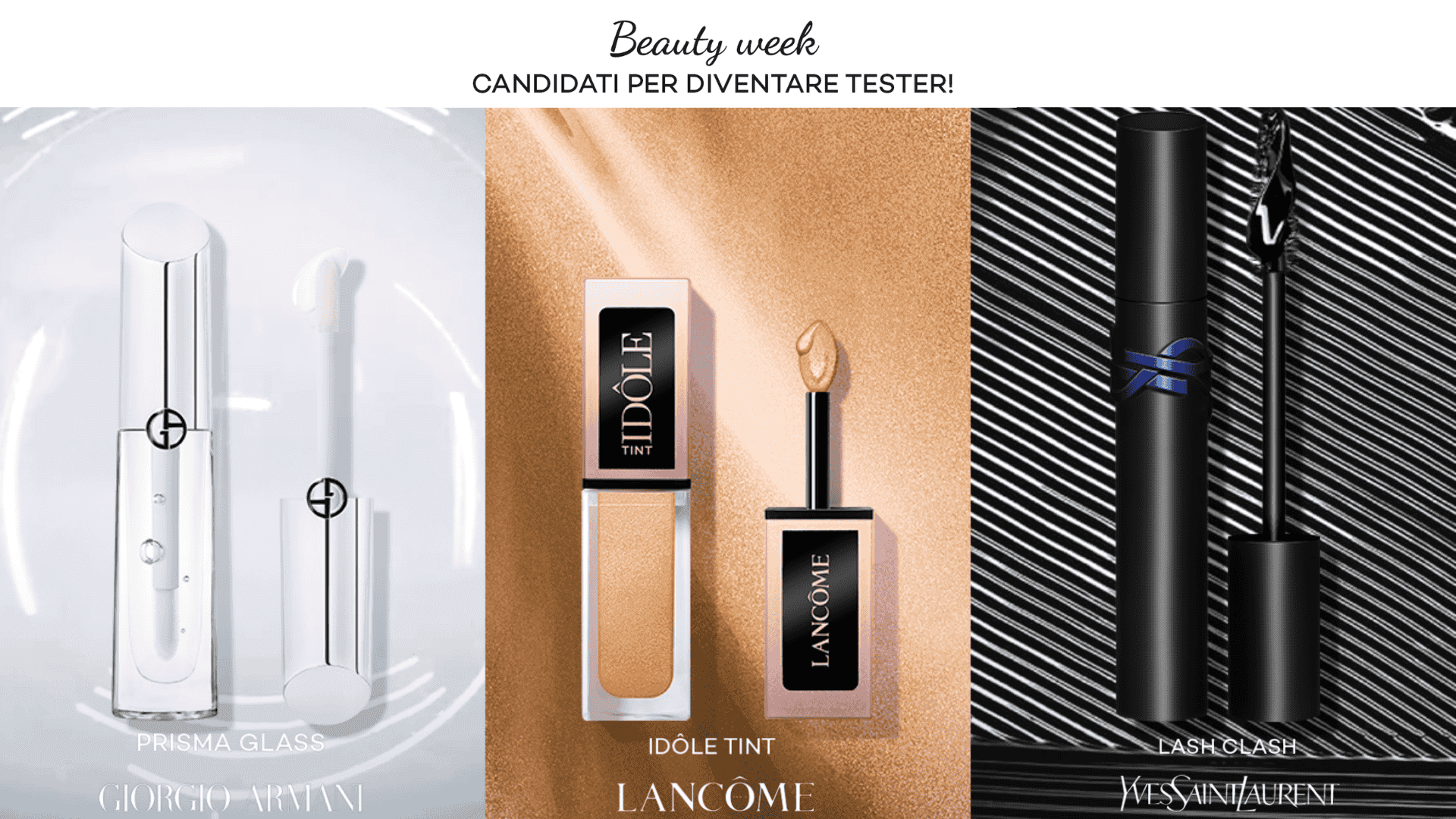 Diventa Tester Lancôme, YSL Beauty e Armani: Prova GRATIS i prodotti! 1 Tester Lancôme, YSL Beauty e Armani