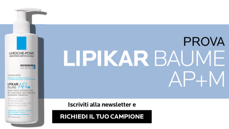 Campione omaggio Lipikar Baume AP+M: Prova GRATIS il balsamo di La Roche-Posay!