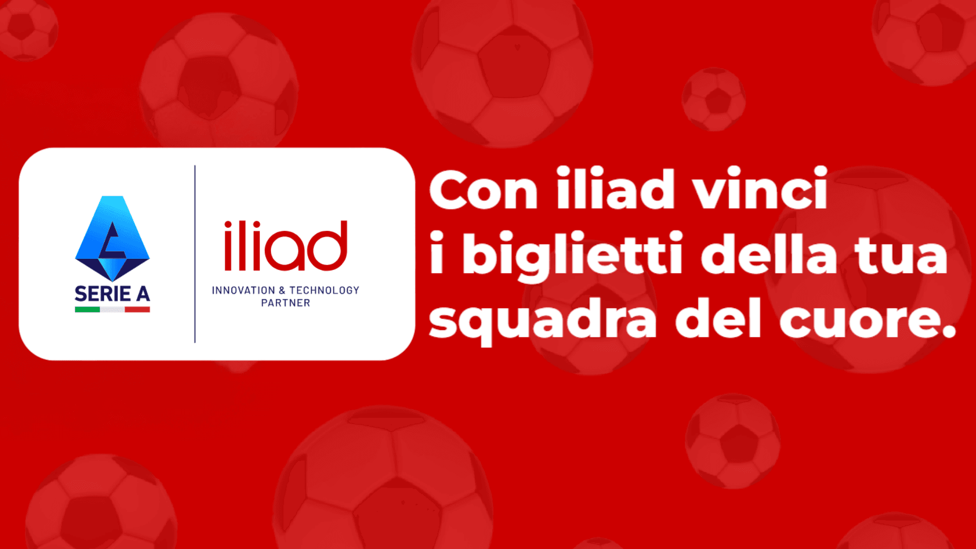 Concorso Iliad: Vinci biglietti per la Serie A e premi esclusivi! 1 Concorso Iliad Vinci biglietti per la Serie A e premi esclusivi!