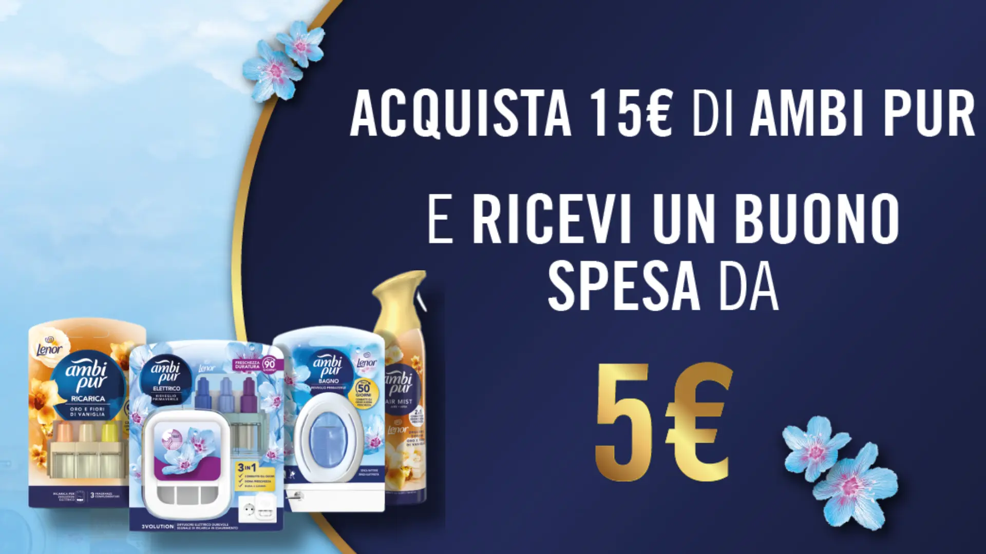 Cashback Ambipur: Ricevi un buono spesa da 5€! 1 Cashback Ambipur Ricevi un buono spesa da 5€