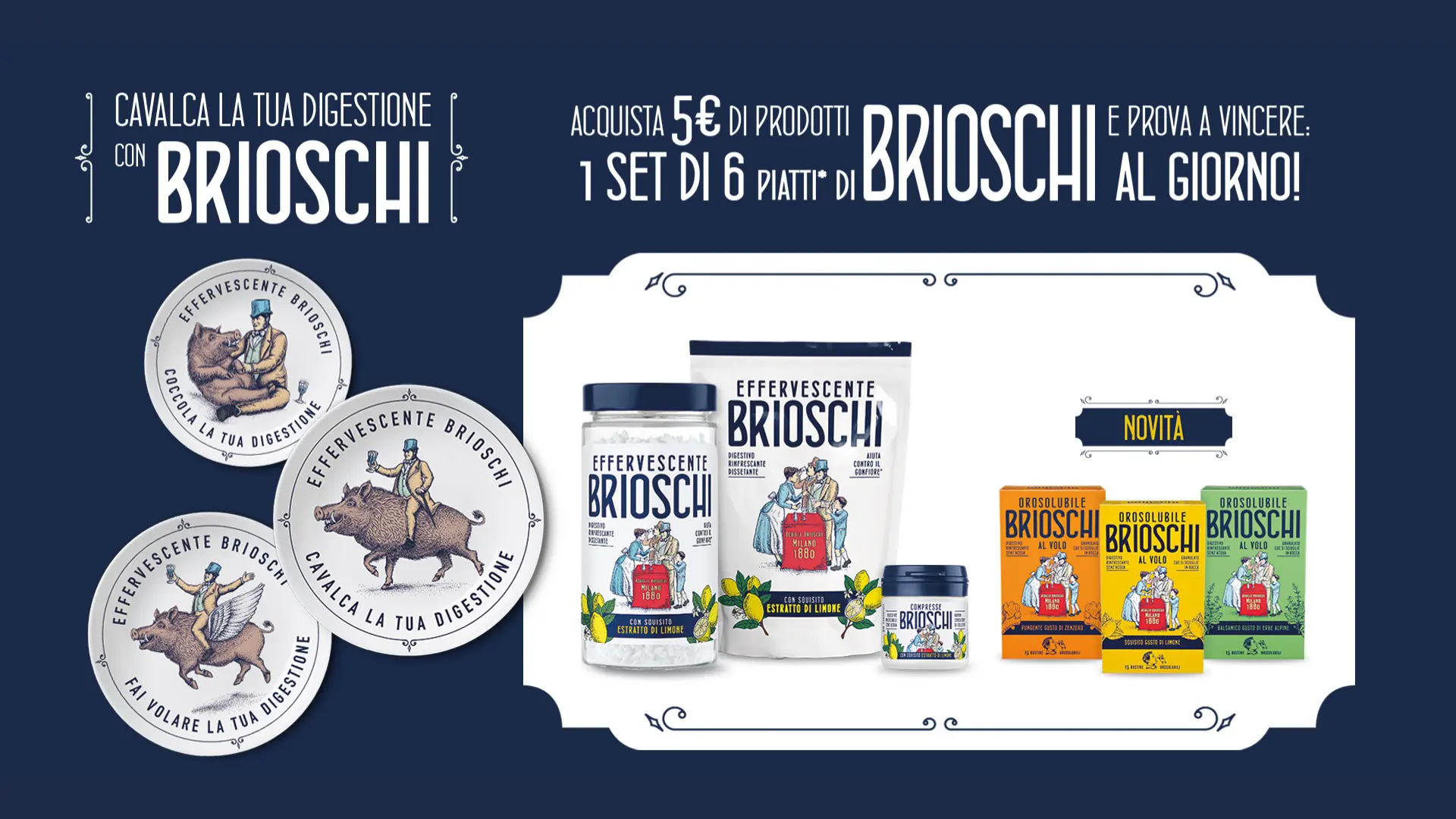 Concorso Brioschi "Cavalca la tua digestione": ogni giorno vinci un esclusivo set di piatti! 1 Concorso Brioschi "Cavalca la tua digestione" – Vinci ogni giorno un set di piatti esclusivi