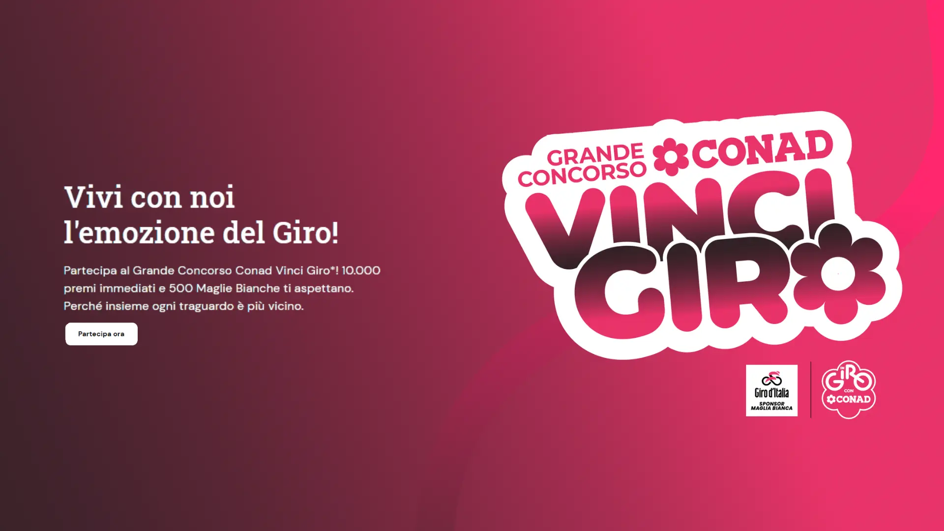 Concorso Conad Vinci Giro: premi e maglie del Giro d’Italia 1 Banner ufficiale del concorso Conad VinciGiro con premi istantanei e maglie del Giro d’Italia in palio