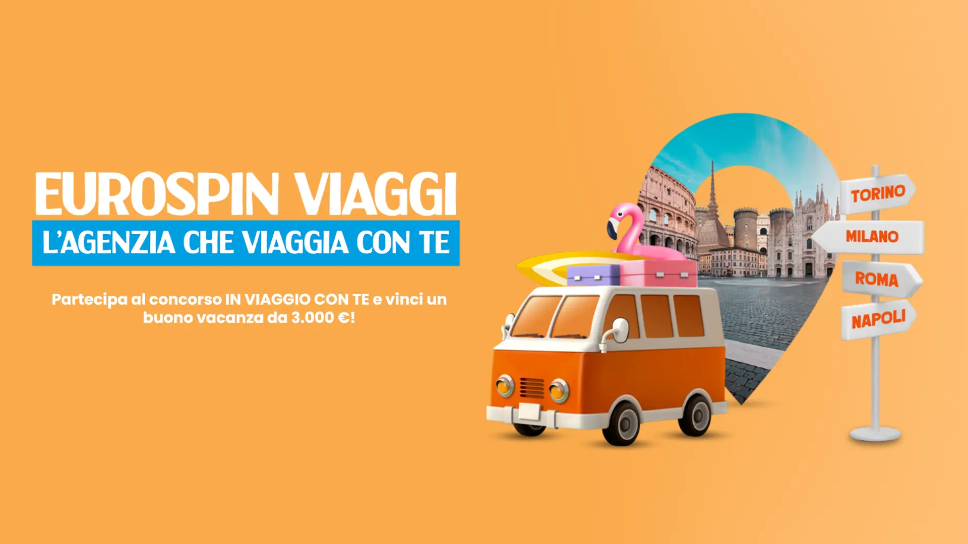 Concorso Eurospin Viaggi: GRATIS buoni vacanza fino a 3.000€ 1 Immagine promozionale del concorso Eurospin Viaggi con camper, valigie e insegna delle città coinvolte