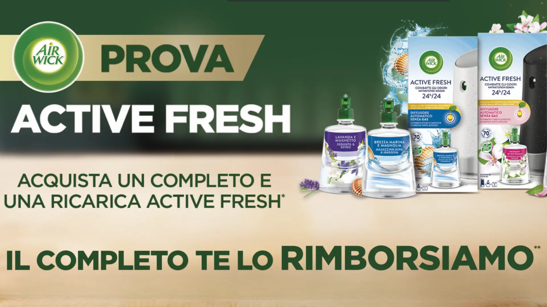 Cashback Active Fresh Tigotà: ricevi un rimborso di 7,99€ 1 Immagine promozionale cashback Air Wick Active Fresh con diffusori e ricariche in offerta da Tigotà
