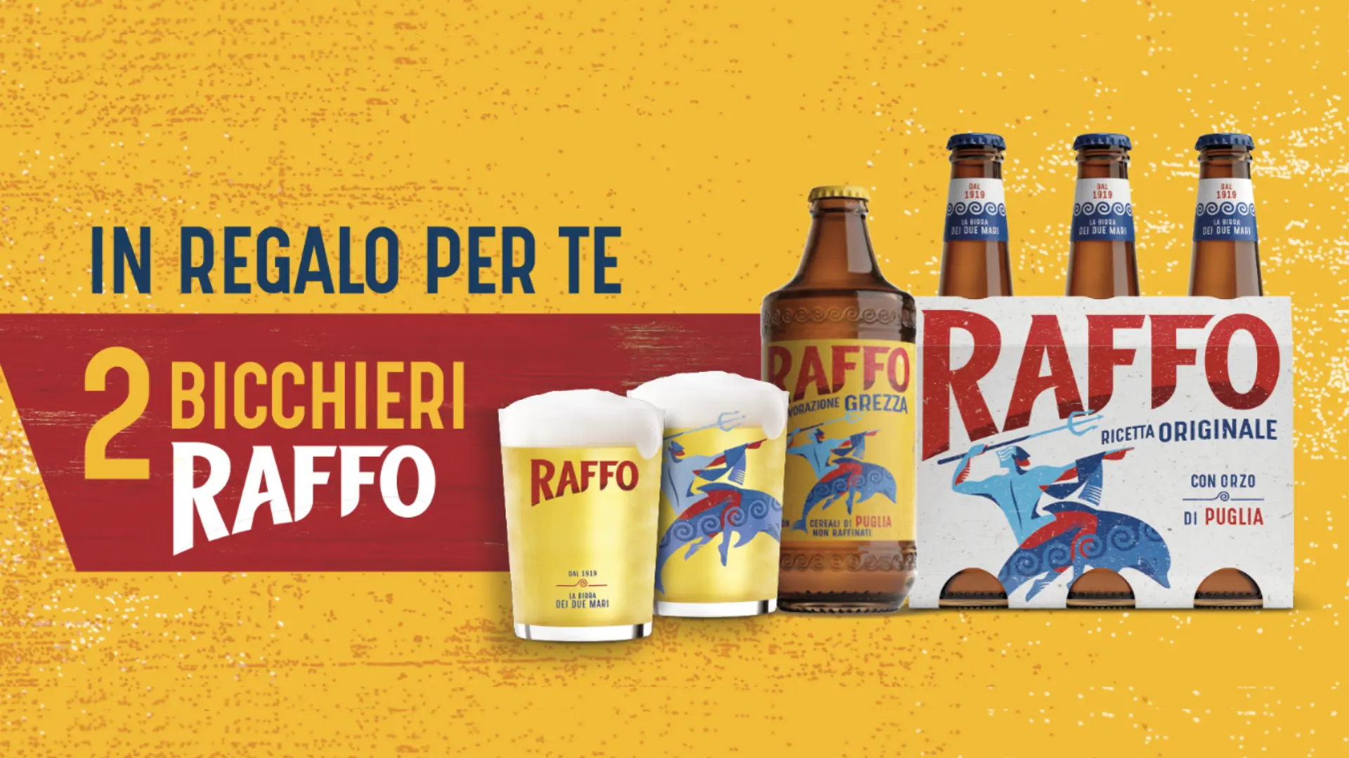 Premio certo Raffo: ricevi GRATIS 2 bicchieri da birra Raffo 1 2 bicchieri Raffo in regalo con l’acquisto di birra Raffo Lavorazione Grezza e Ricetta Originale
