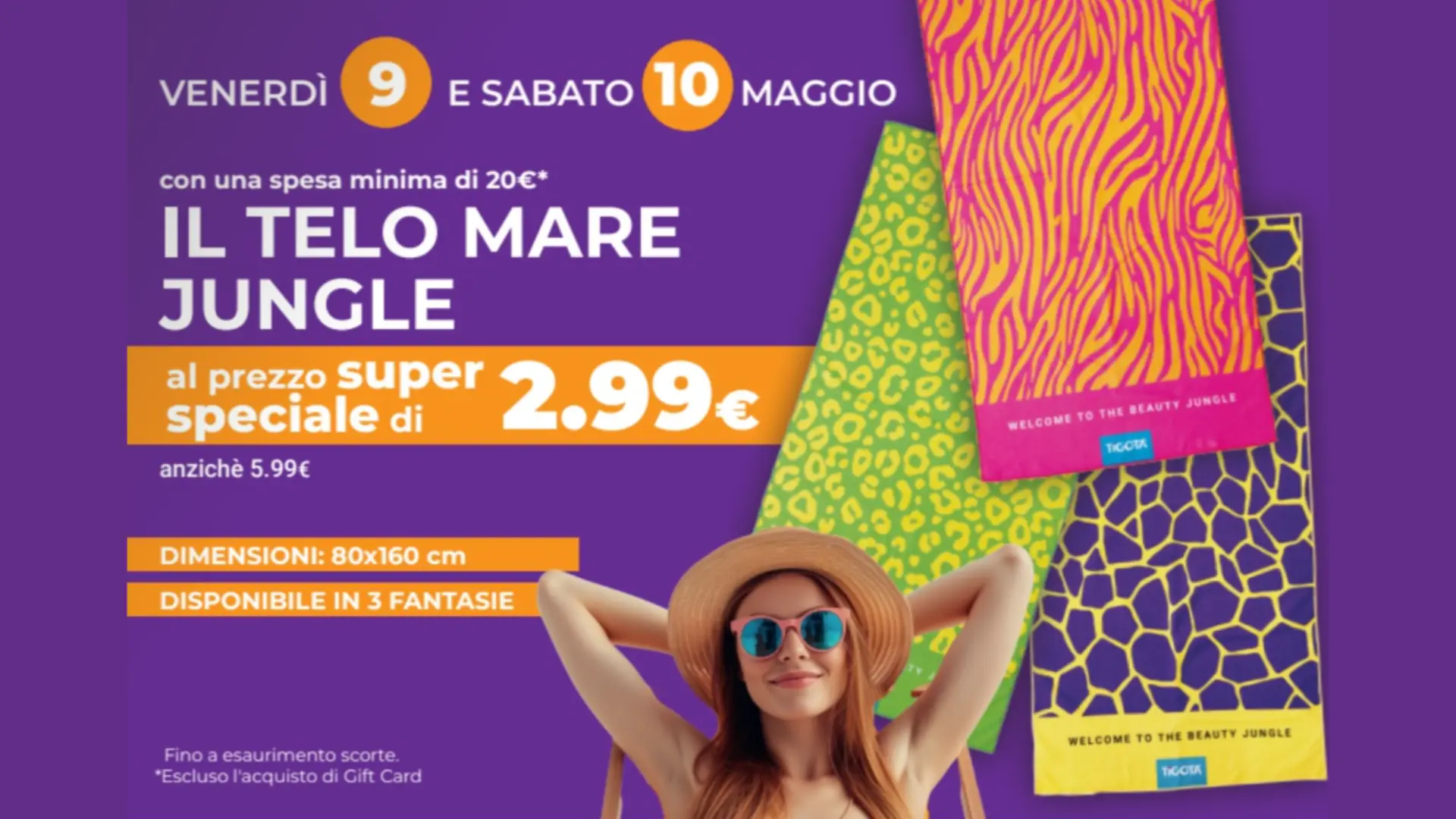 Telo Mare Jungle Tigotà: a 2,99€ solo il 9 e 10 Maggio 1 Promozione Tigotà 9 e 10 maggio 2025: telo mare jungle in 3 fantasie a 2,99€ con 20€ di spesa