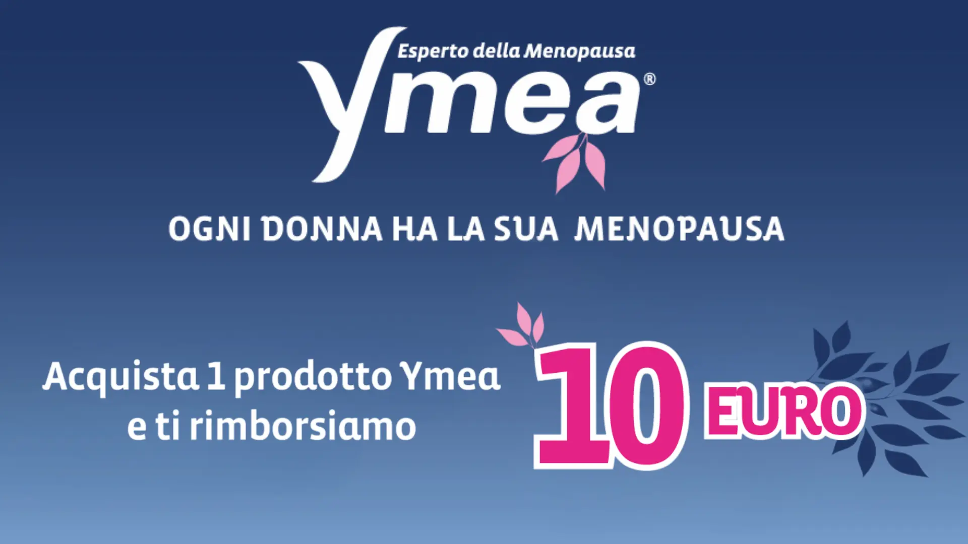 Cashback Ymea: ricevi 10 euro di rimborso 1 Offerta Ymea: rimborso certo di 10 euro acquistando un prodotto