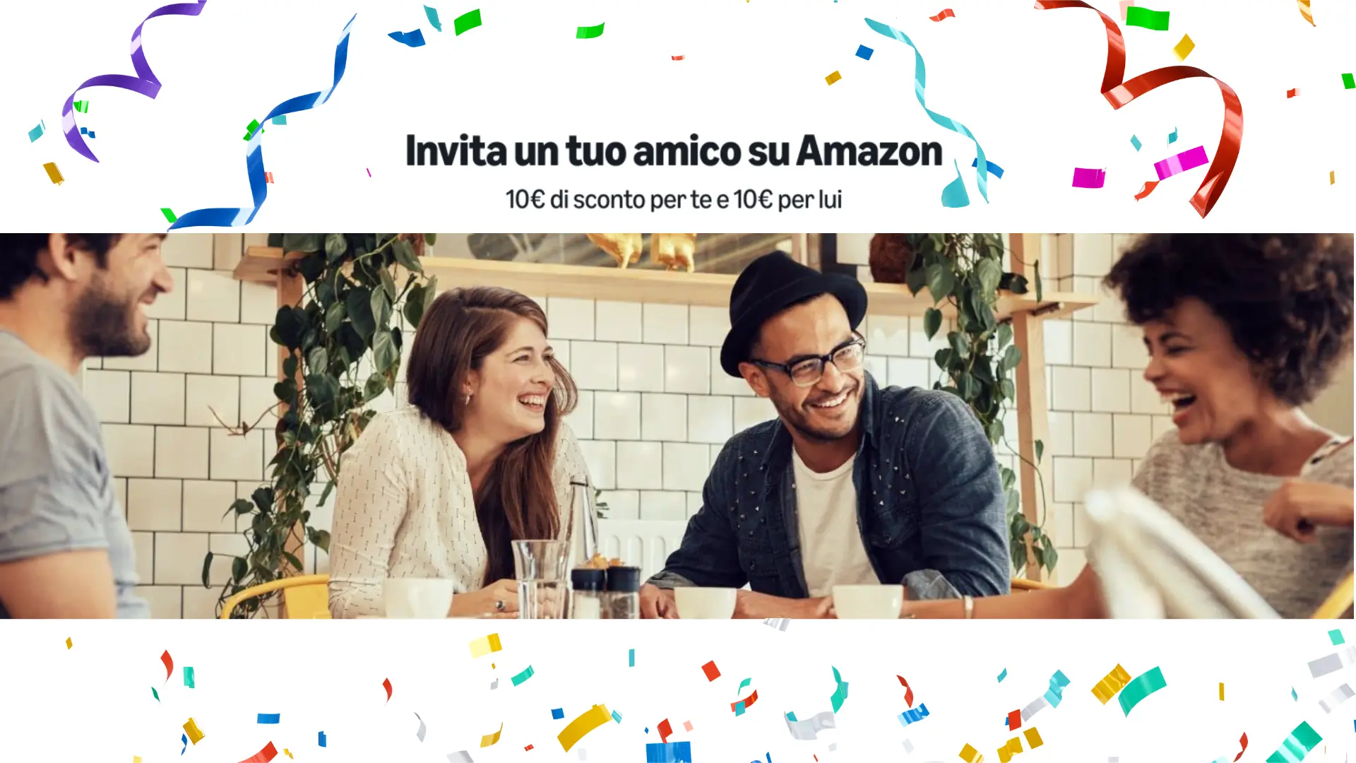 Invita un amico su Amazon: 10€ di buono sconto per te e 10€ per lui 1 invita-amico-amazon-10-euro-buono-sconto