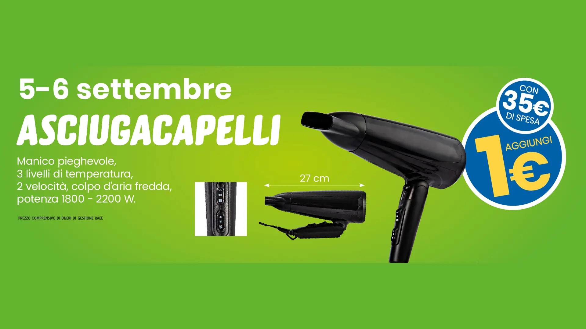 Eurospin Asciugacapelli a 1€: solo il 5 e 6 settembre 2025