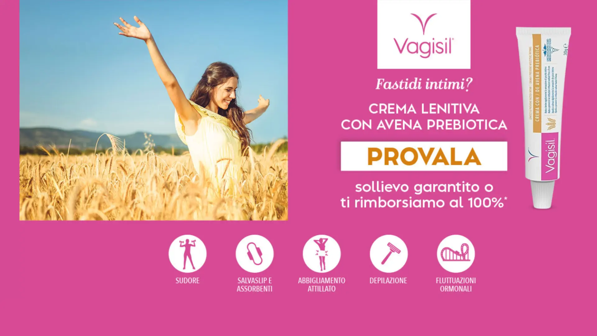 Prova Vagisil Crema con Avena: se non sei soddisfatta, vieni rimborsata al 100%