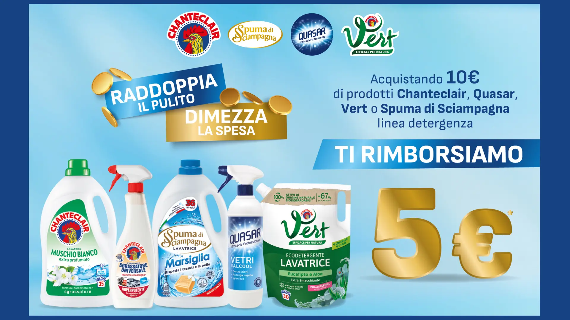 Cashback Chanteclair, Quasar, Spuma di Sciampagna: ricevi 5€ di rimborso