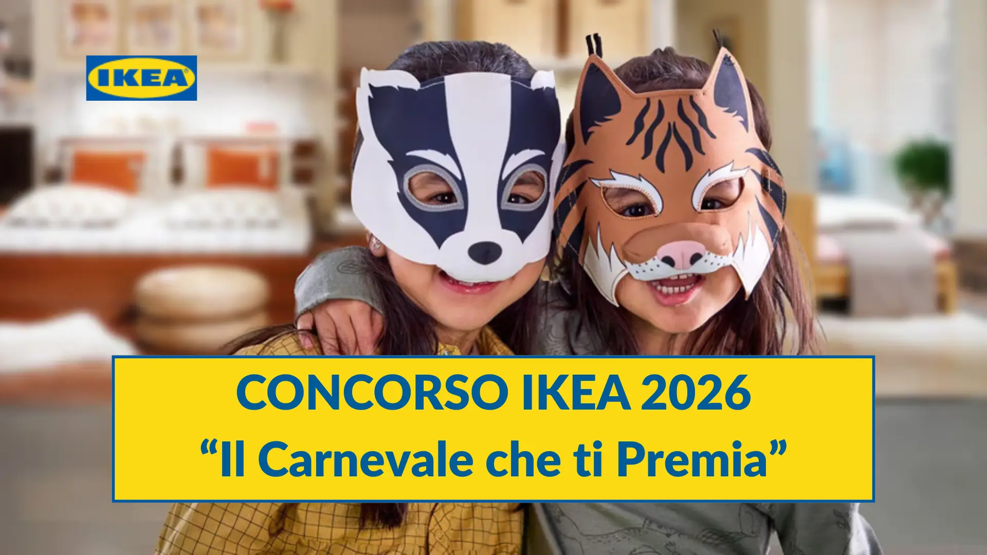 Concorso IKEA 2026 Il Carnevale che ti premia con Carte Regalo fino a 500 euro