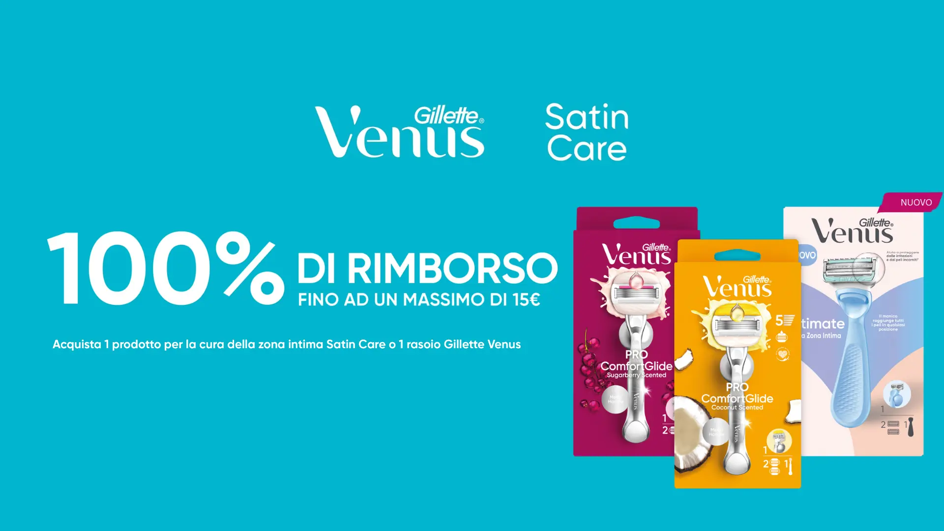 Cashback Gillette Venus e Satin Care con rimborso del 100% fino a 15 euro