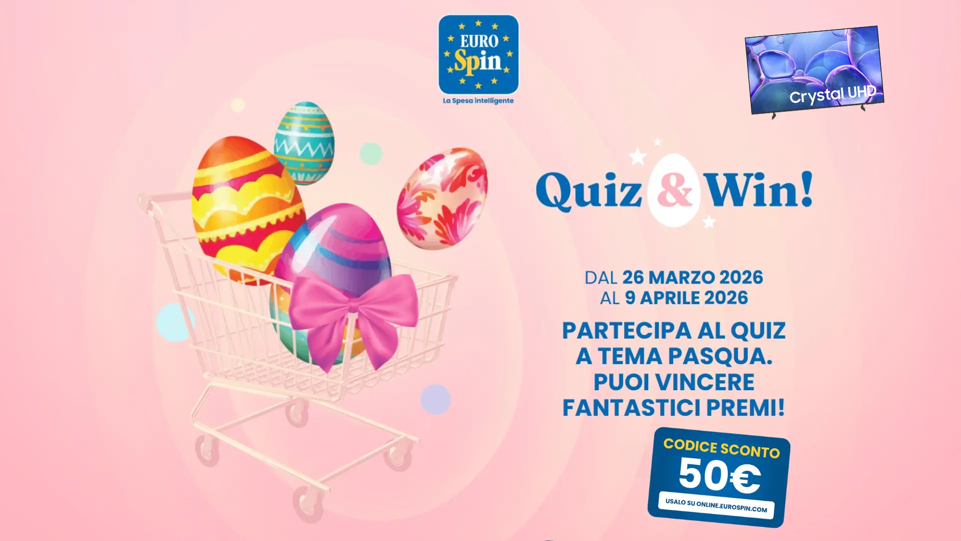 Concorso Eurospin Quiz & Win 2026 con buono sconto 50€ e TV Samsung 50” UHD