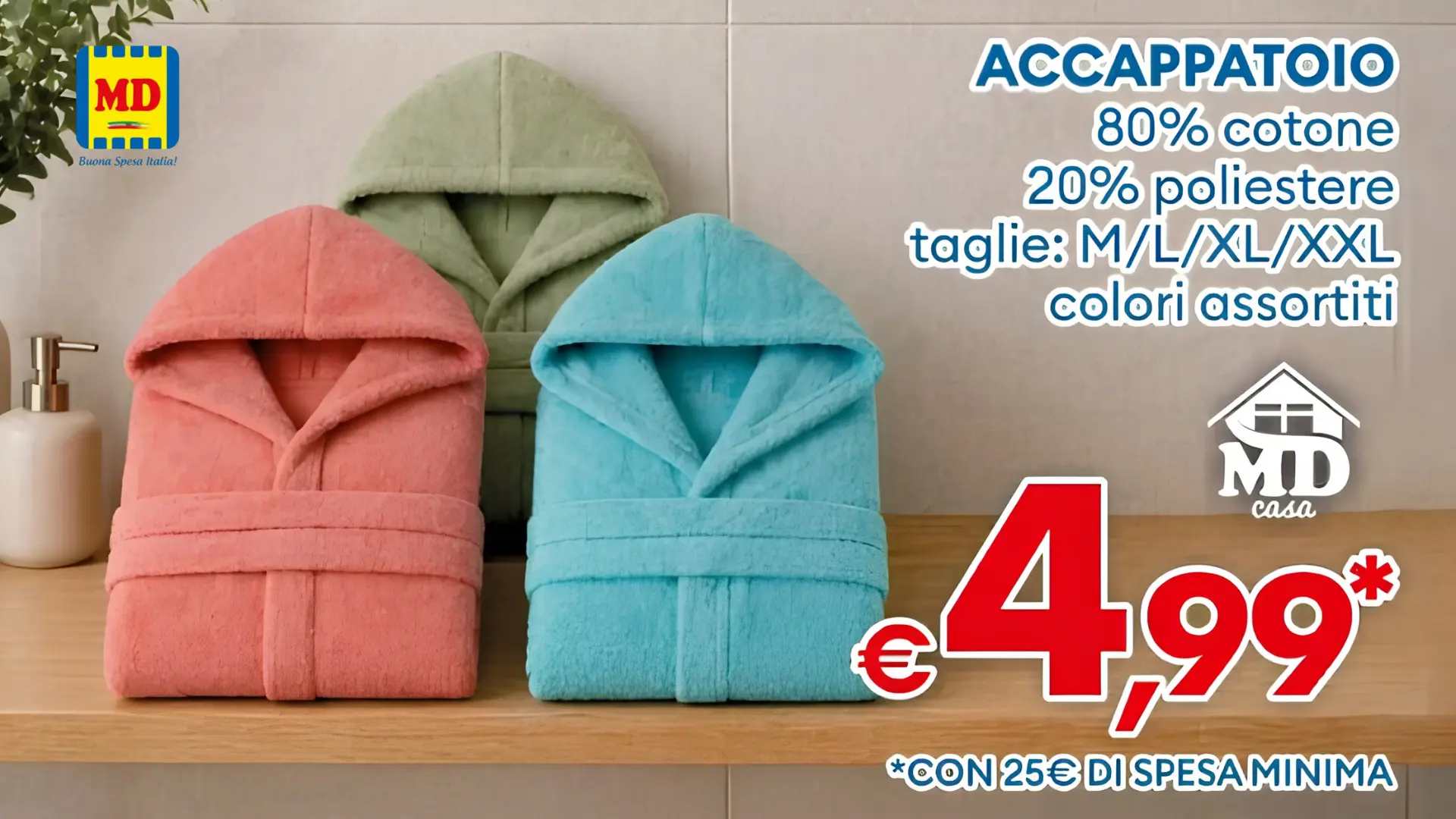 Accappatoio MD Casa in offerta a 4,99€ con spesa minima da MD