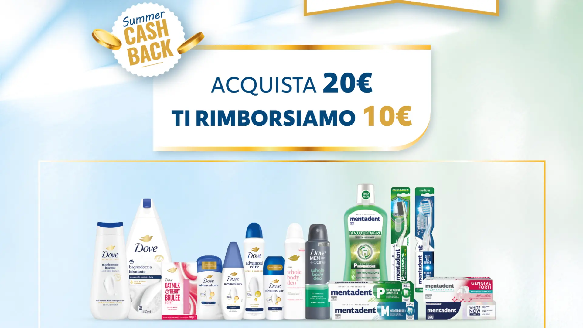 Promo Summer Cashback Dove e Mentadent con rimborso di 10 euro