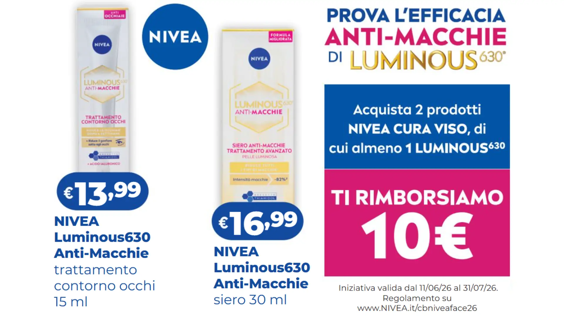Promo NIVEA Face 2026 con rimborso di 10 euro sui prodotti Luminous 630