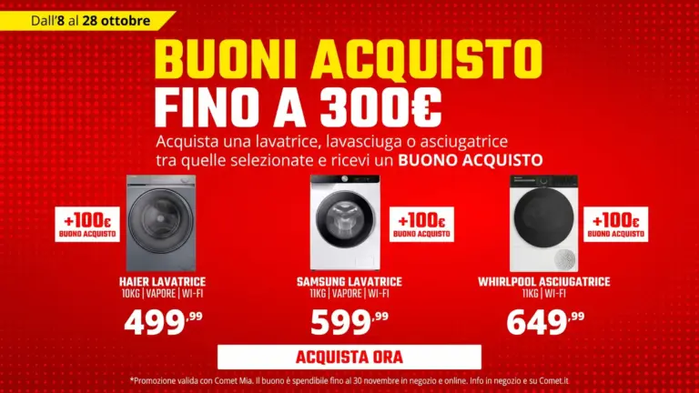 Comet grandi elettrodomestici: buoni acquisto fino a 300€ su lavatrici e asciugatrici