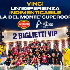 Concorso Instagram Del Monte: in palio 2 biglietti VIP per la Supercoppa di pallavolo