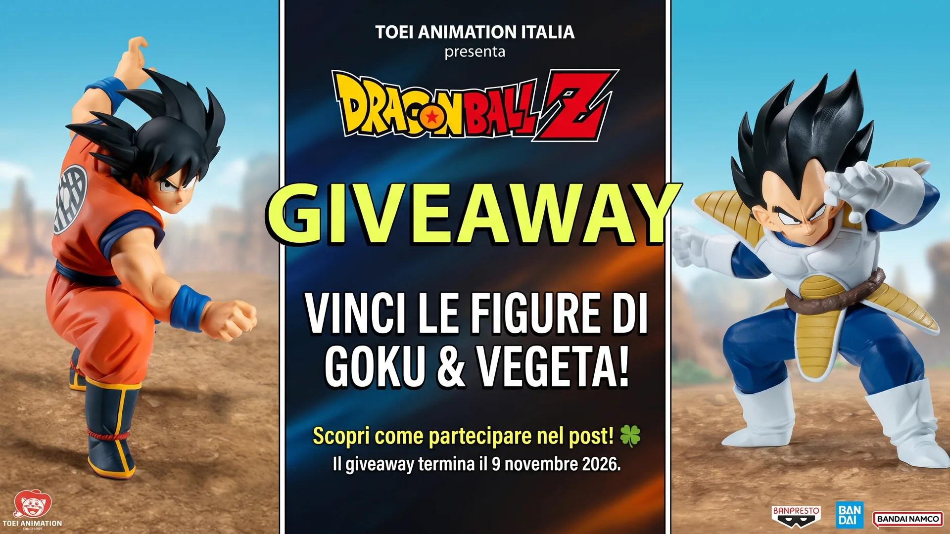 Giveaway Toei Animation: vinci le figure Banpresto di Goku e Vegeta su Instagram