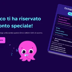 Octopus Energy: bonus da 50€ in bolletta e tariffe fisse per 24 mesi